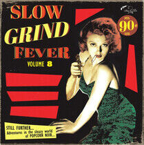 V/A - Slow Grind Fever 08