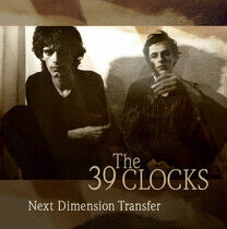 Thirty-Nine Clocks - Next Dimension..-Box Set-