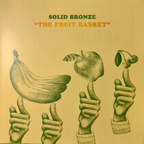 Solid Bronze - Fruit Basket -Lp+CD-