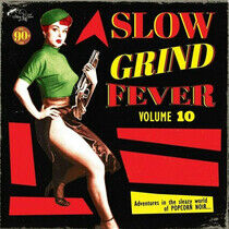 V/A - Slow Grind Fever Vol.10