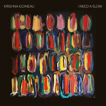 Goineau, Krishna - I Need a Slow