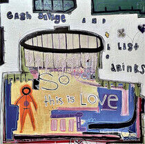 Cash Savage and the Last - So This is Love