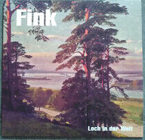 Fink - Loch In Der Welt