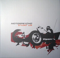 Motorpsycho - Trust Us -Ltd-