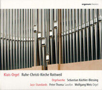 Kuchler-Blessing, Sebasti - Orgelwerke / Jazzstandart