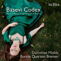 Boreas Quartett Bremen / - Basevi Codex