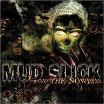 Mud Slick - Into the Nowhere