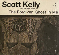 Kelly, Scott & the Road H - Forgiven Ghost In Me