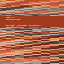 Reich, Steve & Ensemble A - Four Organs / Phase..