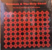 Gunman & Holy Ghost - The Story of Radiate