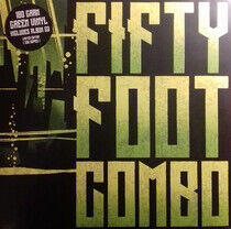 Fifty Foot Combo - Fifty Foot Combo -Lp+CD-