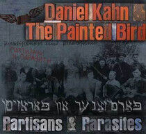 Kahn, Daniel - Partisans & Parasites