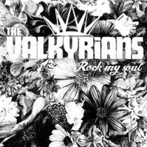 Valkyrians - Rock My Soul -Lp+CD-