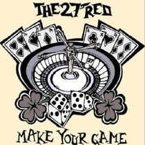 Twenty-Seven Red - Make Your Game