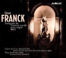 Franck, Cesar - Integrale Oeuvre Vocale A