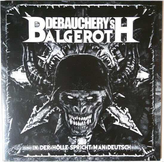 Debauchery Vs Balgeroth - In Der Holle Spricht..