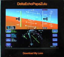 Deltaechopapazulu - Download My Love
