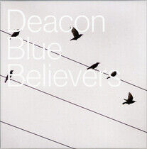 Deacon Blue - Believers -Ltd-