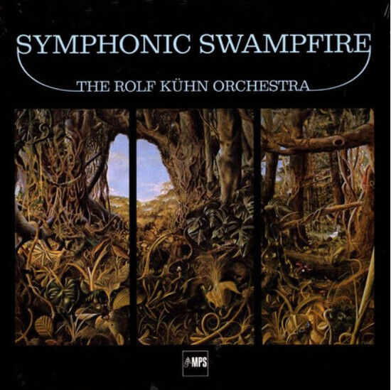 Kuhn, Rolf -Group- - Symphonic Swampfire