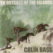 Bass, Colin - An Outcast of-Remastered-