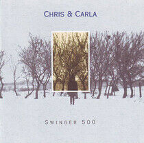 Chris & Carla - Swinger 500