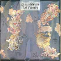 Hassell, Jon & Farafina - Flash of the.. -Lp+CD-