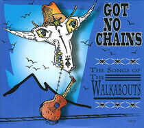 Walkabouts.=Trib= - Got No Chains