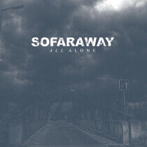 Sofaraway - All Alone