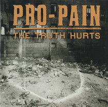 Pro-Pain - Truth Hurts