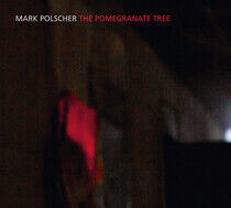 Polscher, Mark - Pomegranate Tree