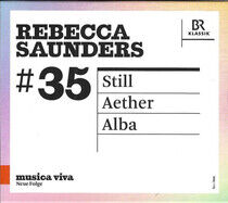 Saunders, Rebecca - Still - Aether - Alba