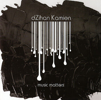 Dzihan & Kamien - Music Matters