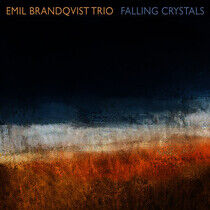 Brandqvist, Emil -Trio- - Falling Crystals -Hq-