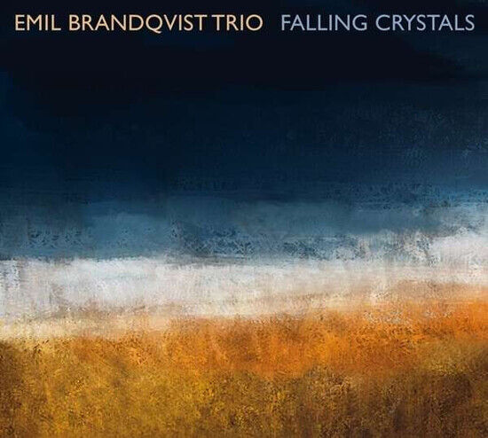 Brandqvist Trio, Emil - Falling Crystals