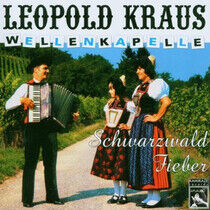 Wellenkapelle, Leopold Kr - Schwarzwald Fieber