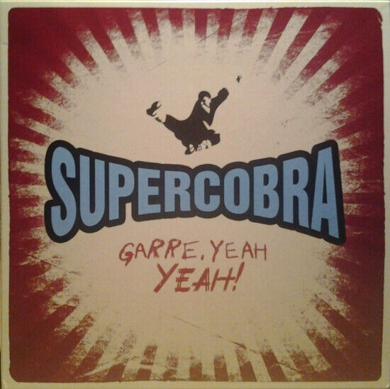 Supercobra - Garre Yeah Yeah