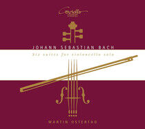 Ostertag, Martin - Bach: Six Suites For..