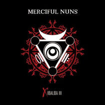 Merciful Nuns - Xibalba 3 -Digi-