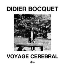 Bocquet, Didier - Voyage Cerebral