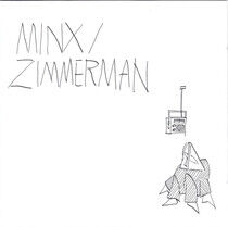 Minx / Zimmerman - Minx / Zimmerman