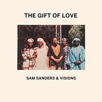 Sanders, Sam -& Visions - Gift of Love -Hardcove-