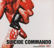 Suicide Commando - Godsend/Menschenfresser