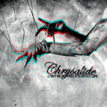 Chrysalide - Don't Be Scared It's Abou