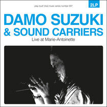 Suzuki, Damo & Sound Carr - Live At Marie-Antoinette