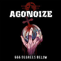 Agonoize - 666 Degrees Below