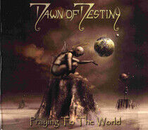Dawn of Destiny - Praying To the World