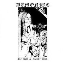 Demoniac - Birth of Diabolic Blood