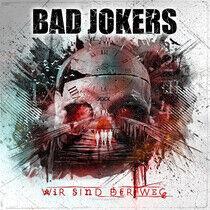 Bad Jokers - Wir Sind Der Weg -Digi-