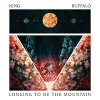 King Buffalo - Longing To Be the..