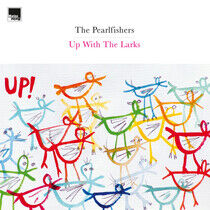 Pearlfishers - Up With the.. -Gatefold-